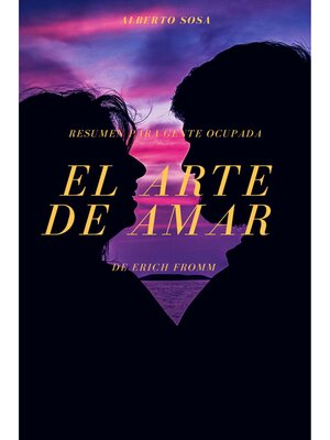 cover image of Resumen de El Arte de Amar, de Erich Fromm